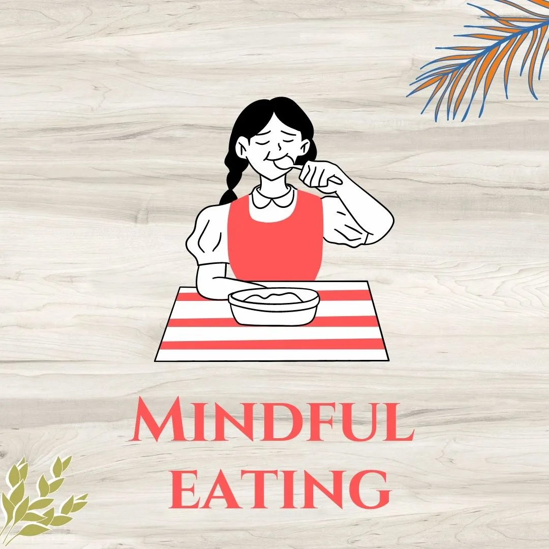 Mindful Eating