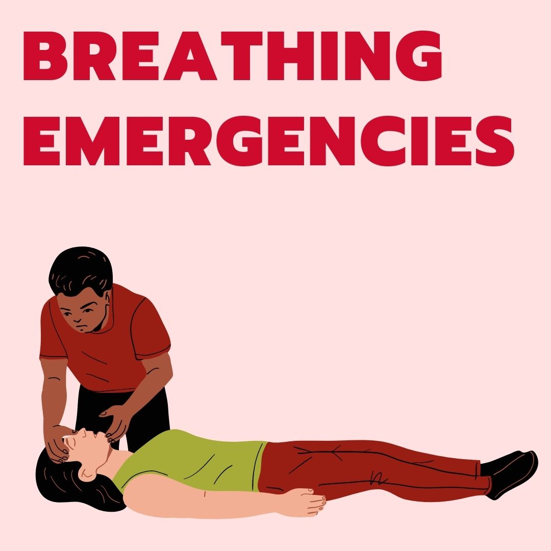 Breathing Emergencies