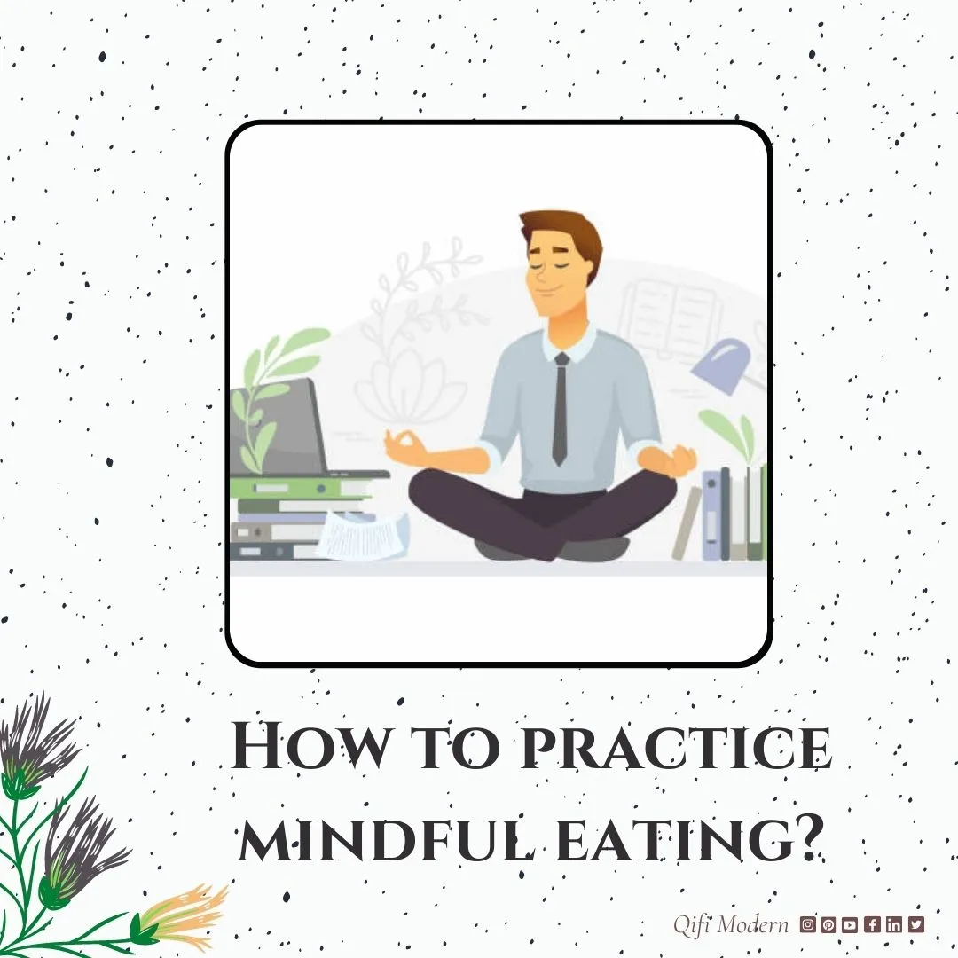 How to practice mindful eating?