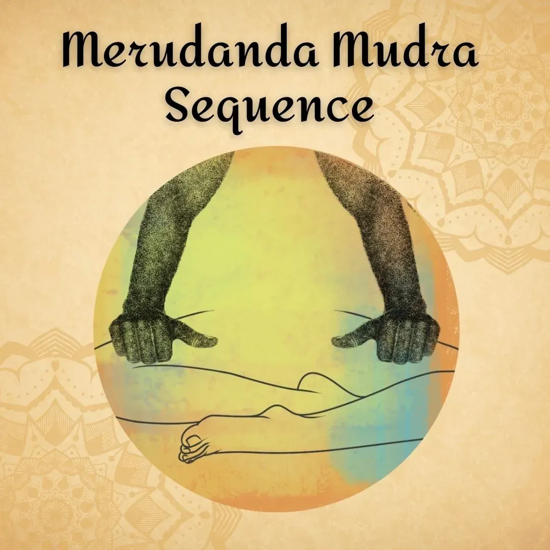 Merudanda Mudra Sequence