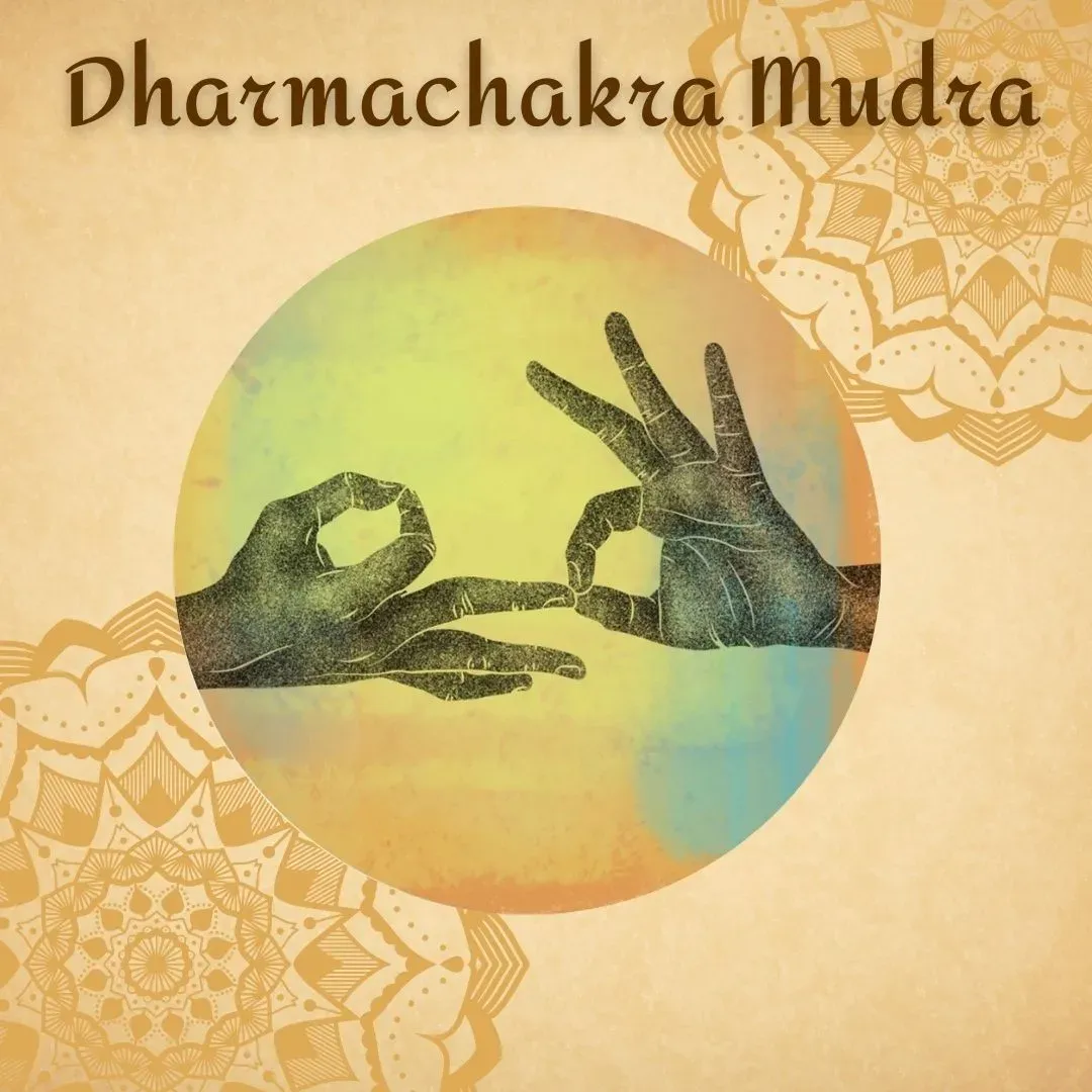 Dharmachakra Mudra
