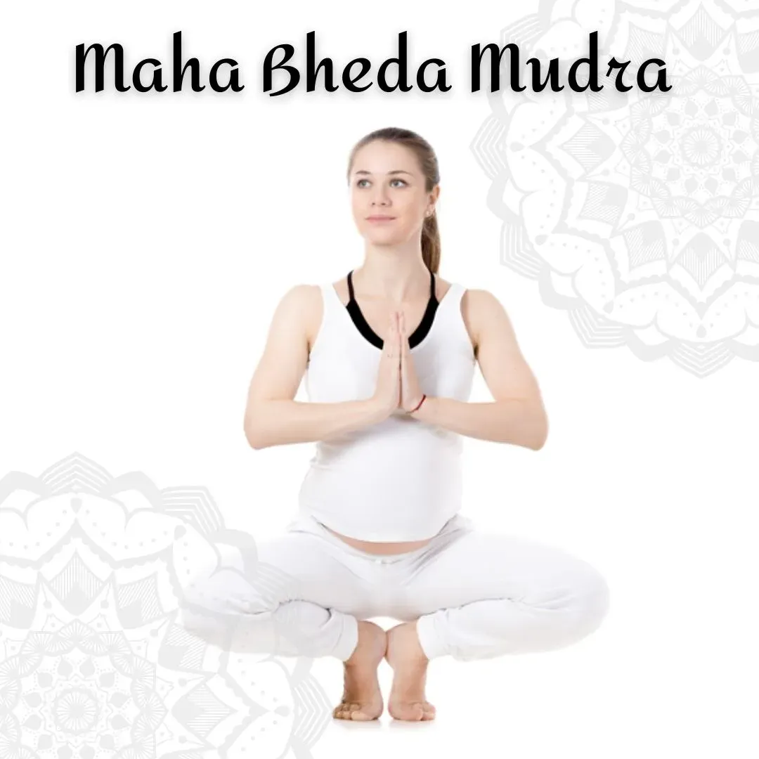 Maha Bheda Mudra