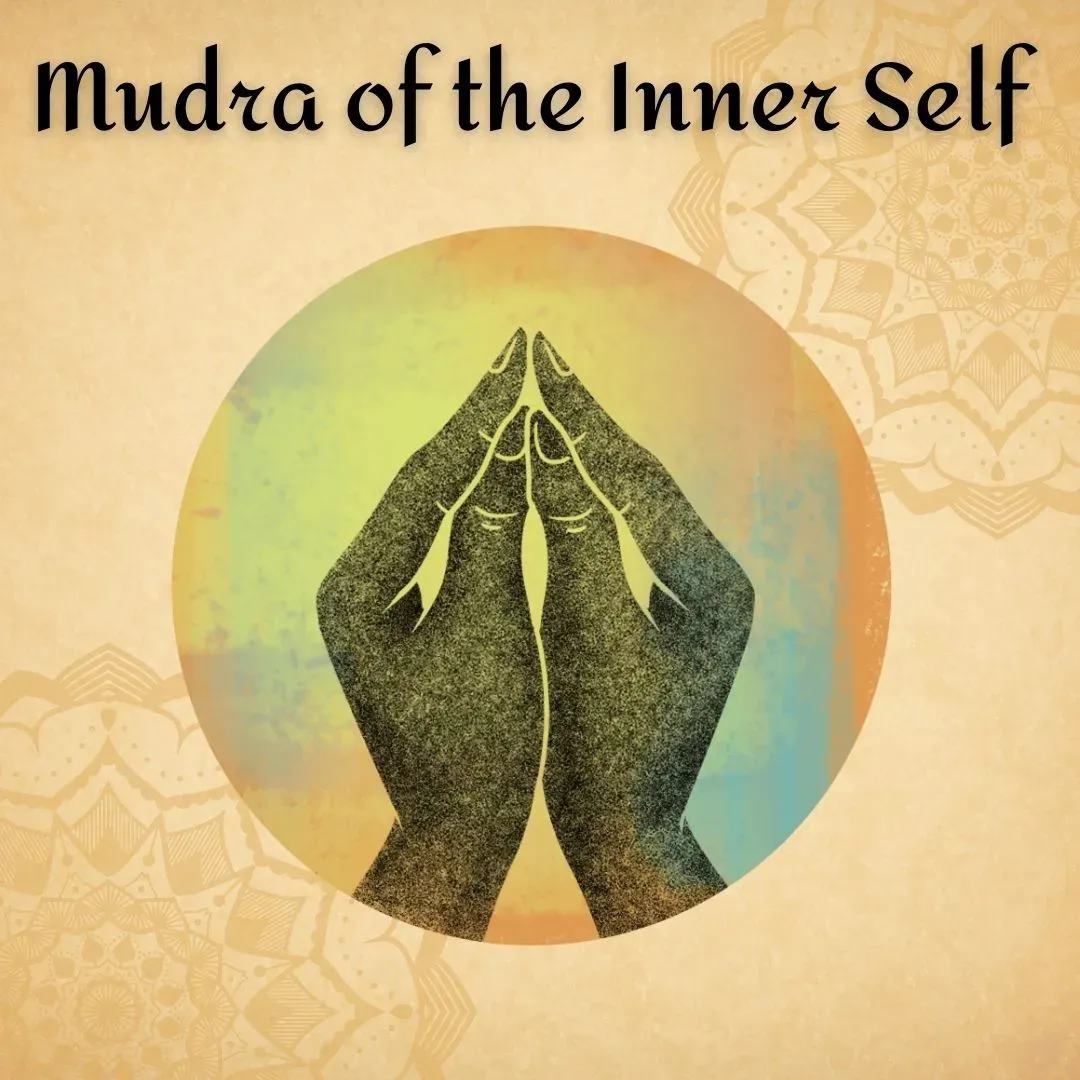 Mudra of the Inner Self