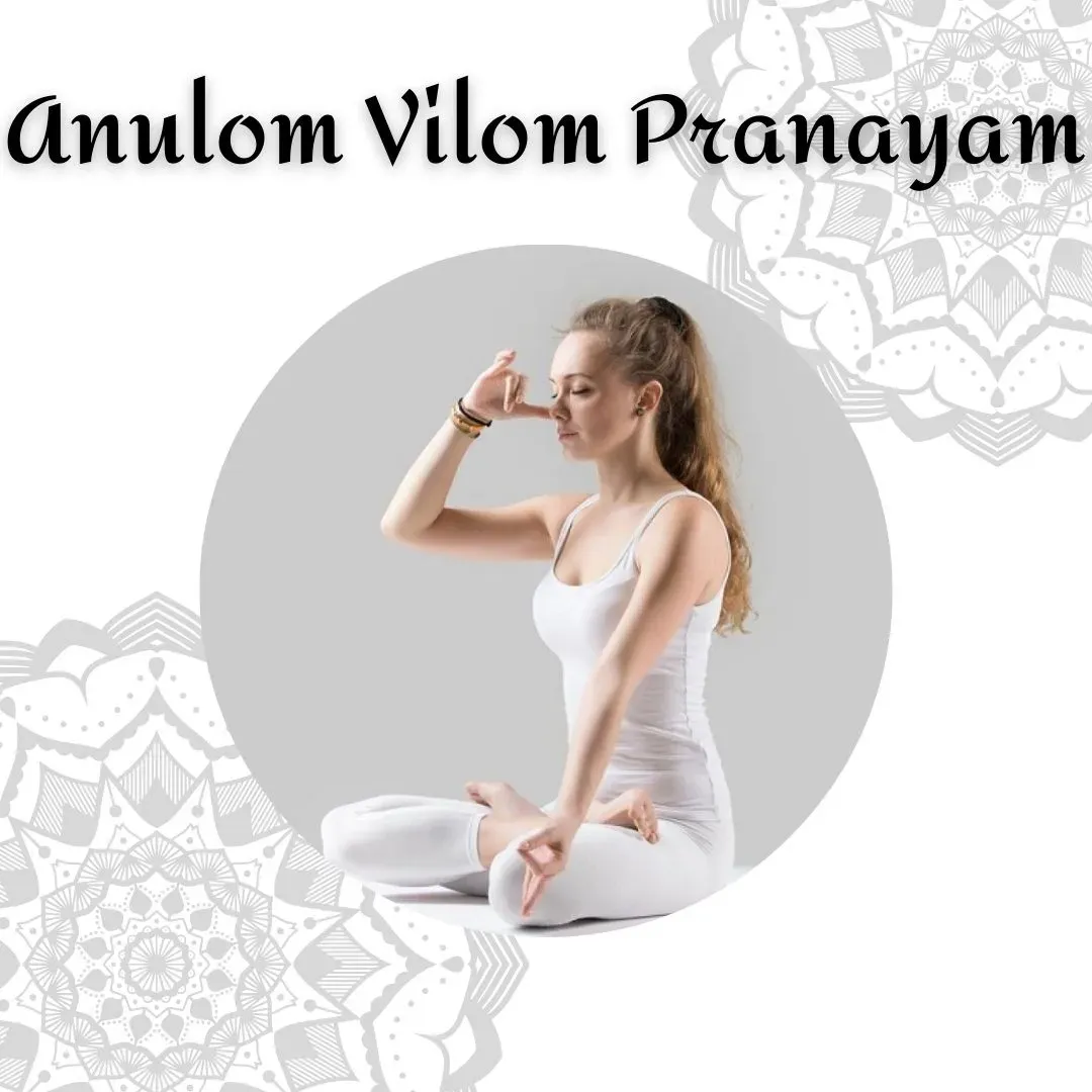 Anulom Vilom Pranayam