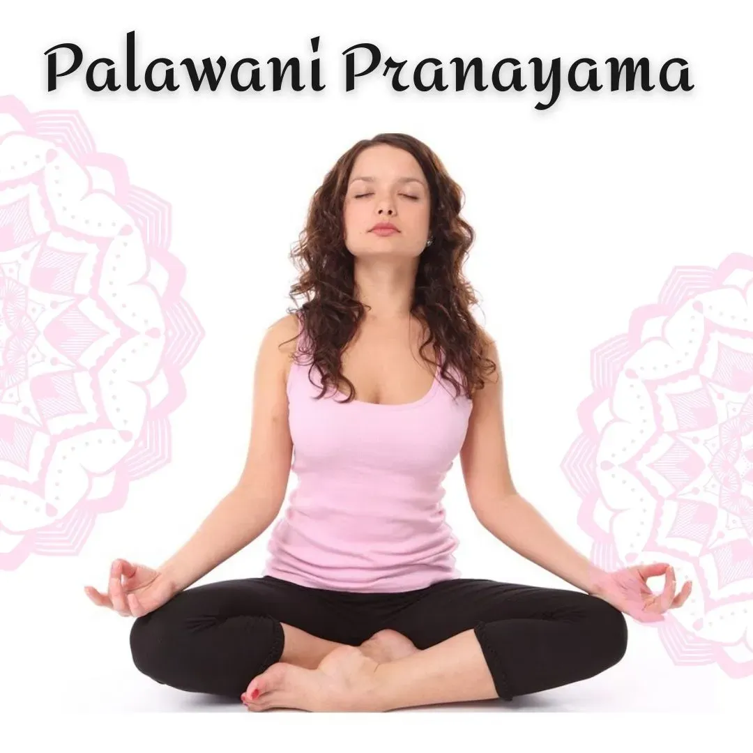 Palawani Pranayama