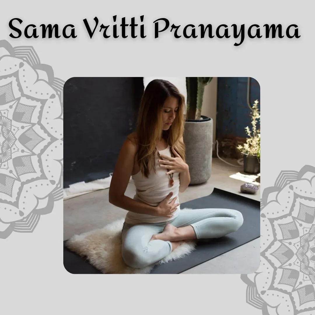 Sama Vritti Pranayama